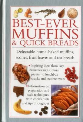 Best Ever Muffins & Quick Breads book