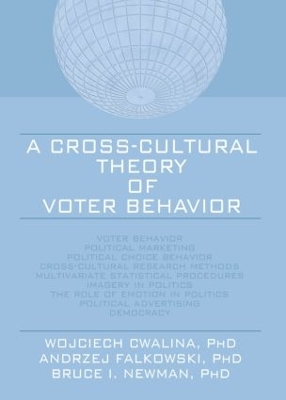 A Cross-Cultural Theory of Voter Behavior by Wojciech Cwalina