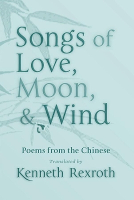 Songs of Love, Moon, & Wind book