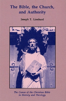 Bible, the Church and Authority book