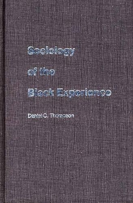 Sociology of the Black Experience book