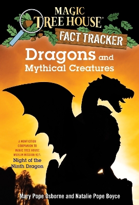 Magic Tree House Fact Tracker #35 Dragons And Mythical Creatures book