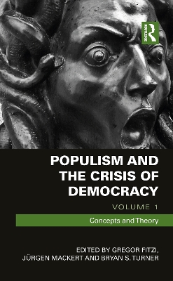 Populism and the Crisis of Democracy by Gregor Fitzi