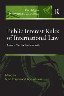 Public Interest Rules of International Law by Teruo Komori