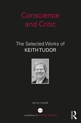 Conscience and Critic by Keith Tudor
