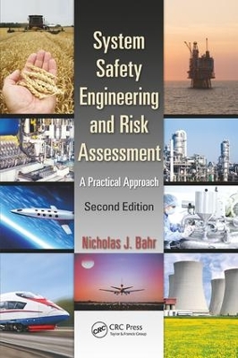 System Safety Engineering and Risk Assessment by Nicholas J. Bahr