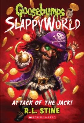 Goosebumps SlappyWorld: #2 Attack of the Jack! book