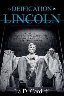 The Deification of Lincoln book