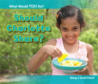 Should Charlotte Share? by Rebecca Rissman