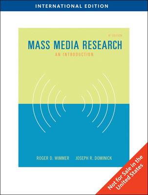 Mass Media Research: An Introduction by Roger D. Wimmer