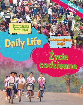 Dual Language Learners: Comparing Countries: Daily Life (English/Polish) book