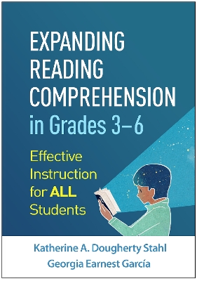 Expanding Reading Comprehension in Grades 3â€“6: Effective Instruction for All Students book