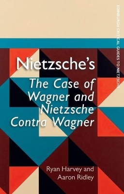 Nietzsche'S the Case of Wagner and Nietzsche Contra Wagner book