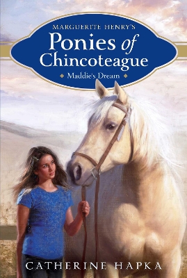 Marguerite Henry's Ponies of Chincoteague: Maddie's Dream book