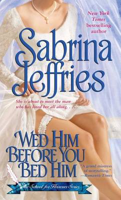 Wed Him Before You Bed Him book