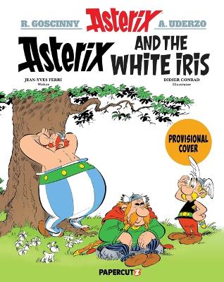 Asterix Vol. 40: Asterix and the White Iris book