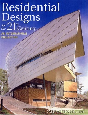 Residential Designs for the 21st Century book