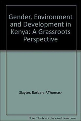 Gender, Environment, and Development in Kenya book