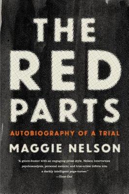 Red Parts by Maggie Nelson