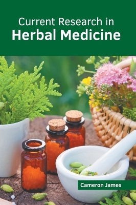 Current Research in Herbal Medicine book