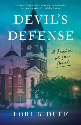 Devil's Defense: A Fischer at Law Novel book