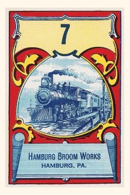 Vintage Journal Ad for Hamburg Broom Works, Locomotive by Found Image Press