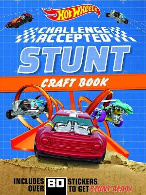 Hot Wheels Challenge Accepted: Stunt Craft Book (Mattel) book