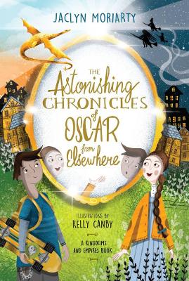 The Astonishing Chronicles of Oscar from Elsewhere book