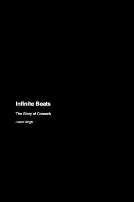 Infinite Beats: The Story of Conrank book