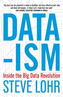 Data-ism by Steve Lohr