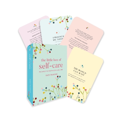 The Little Box of Self-care - A Card Deck: 50 practices to soothe body and mind book