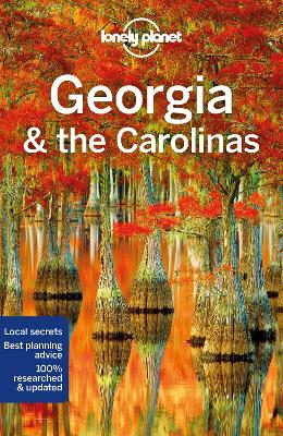 Lonely Planet Georgia & the Carolinas by Lonely Planet
