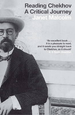 Reading Chekhov by Janet Malcolm