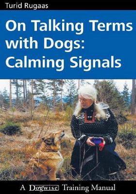 On Talking Terms with Dogs: Calming Signals book