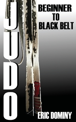 Judo: From Beginner to Black Belt book