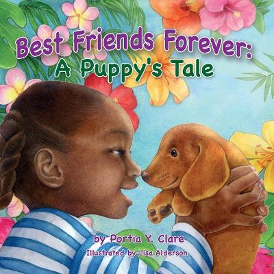 Best Friends Forever: A Puppy's Tale book