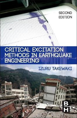 Critical Excitation Methods in Earthquake Engineering book