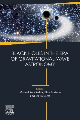 Black Holes in the Era of Gravitational-Wave Astronomy book