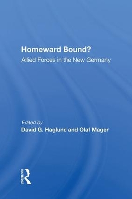 Homeward Bound?: Allied Forces In The New Germany book