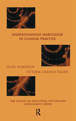 Understanding Narcissism in Clinical Practice by Victoria Graham Fuller