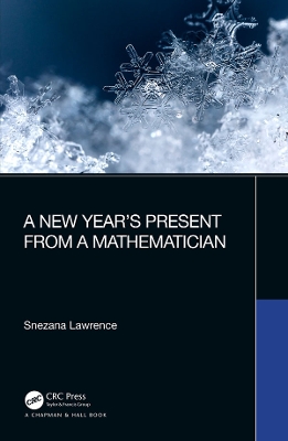 A New Year's Present from a Mathematician by Snezana Lawrence