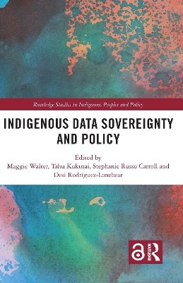 Indigenous Data Sovereignty and Policy by Tahu Kukutai