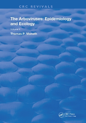 The Arboviruses: Epidemiology and Ecology book