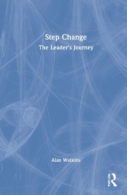 Step Change: The Leader’s Journey book