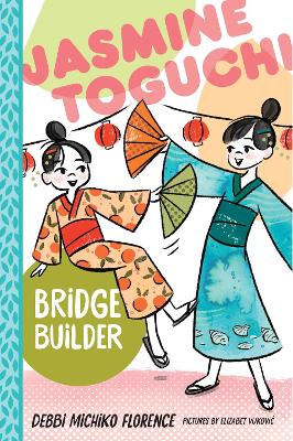 Jasmine Toguchi, Bridge Builder book