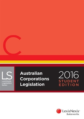 Australian Corporations Legislation 2016 - Student Edition book
