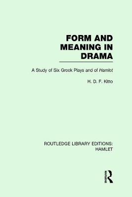 Form and Meaning in Drama book