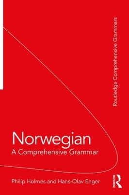 Norwegian: A Comprehensive Grammar by Philip Holmes
