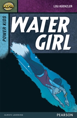 Rapid Stage 7 Set A: Power Kids: Water Girl book