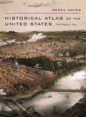 Historical Atlas of the United States book